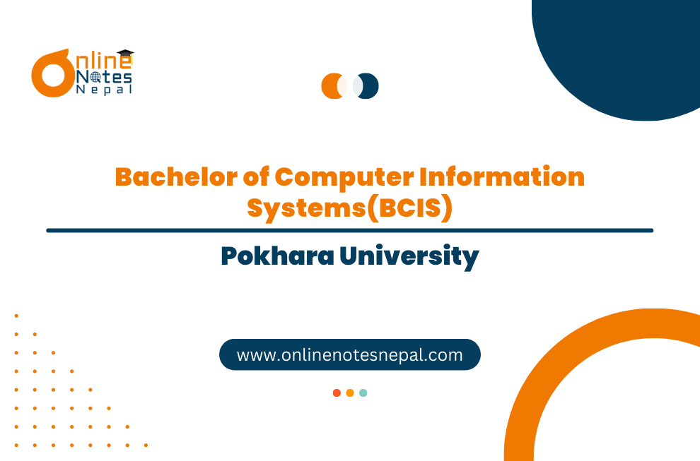 Bachelor of Computer Information Systems(BCIS) - Pokhara University