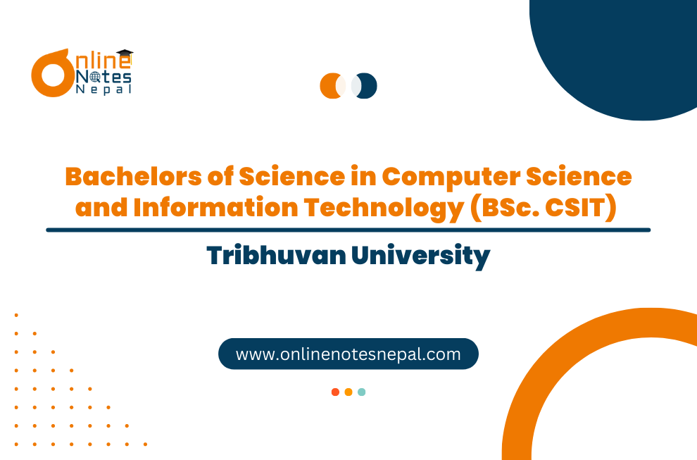 Bachelors of Science in Computer Science and Information Technology (BSc. CSIT)