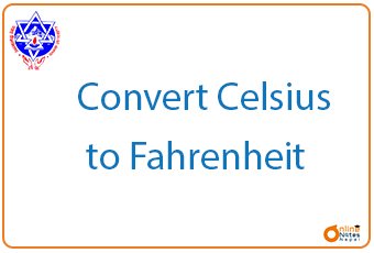 Convert Celsius to Fahrenheit || C programming || BCIS