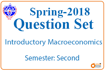 Spring 2018 || Introductory macroeconomics || BBA