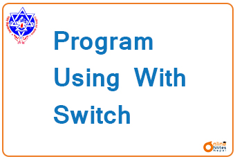 Program Using With Switch || C programming || BCIS