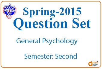 Spring 2015|| General Psychology || BBA