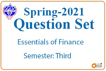 Spring 2021 || Essentials of finance || BBA