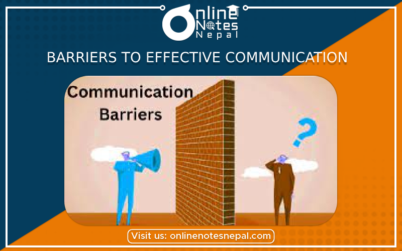 Barriers to Effective Communication