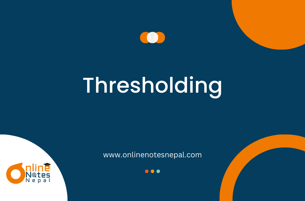Thresholding