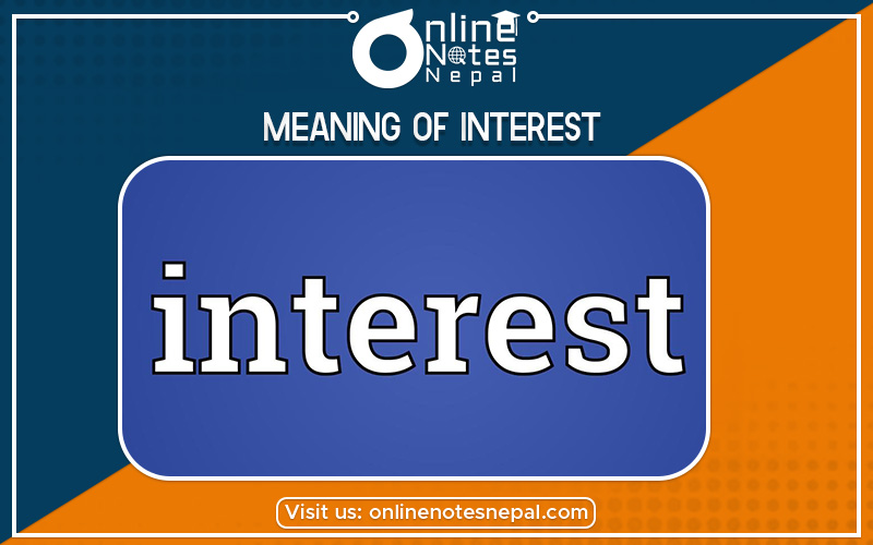 Meaning of Interest in Grade 12